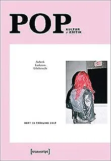 POP: Kultur & Kritik (Jg. 6, 1/2017) (POP. Kultur und Kr... | Buch | Zustand gut