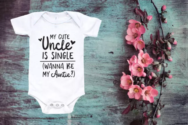 My Cute Uncle Is Single Wanna Be My Auntie Baby Vest  Funny Vest Cool Vest70