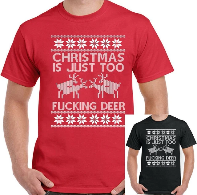 Natale T-Shirt È Just Too Cervo Uomo Divertente Secret Babbo Regalo Top