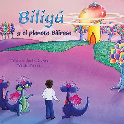 Biliy    Y El Planeta Bilirosa  Spanish Edition