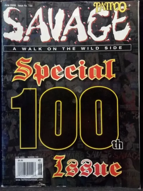 Tattoo Savage Magazine Issue No # 100 June 2009 Special 100th Issue