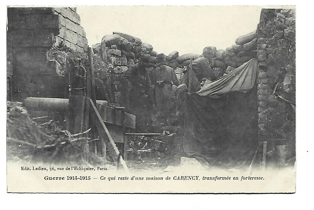 Militaire  Guerre 1914 Reste D Une Maison De Carency Transformee En Forteresse