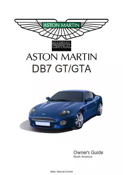 Aston Martin Db7 Gt Gta User Guide Owners Manual Usa 03 Reprinted A4 Comb Bound