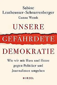 Unsere gefährdete Demokratie: Wie wir mit Hass und Hetze g... | Livre | état bon