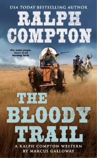 Marcus Galloway Ralph Compton Ralph Compton the Bloody Trail (Poche)