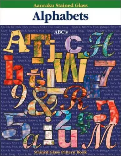 Aanraku Stained Glass Pattern Book Alphabets Vol 1 - Paperback - GOOD