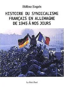 Histoire du syndicalisme français en Allemagne de 1... | Buch | Zustand sehr gut