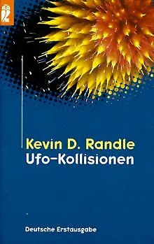 Ufo- Kollisionen. von Randle, Kevin D. | Buch | Zustand gut