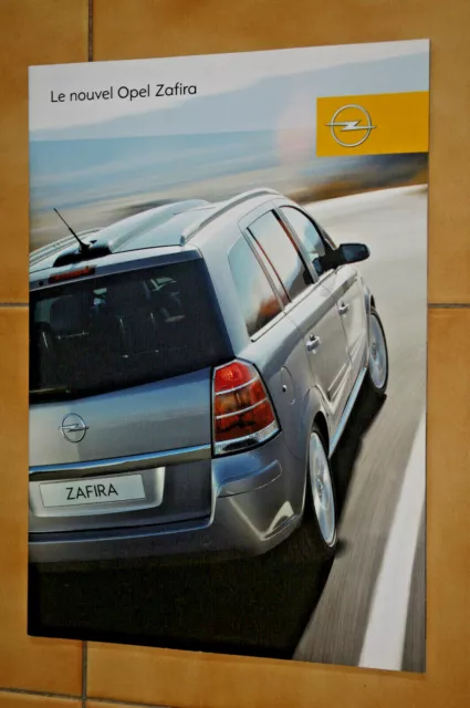 LA NOUVEL OPEL ZAFIRA (Opc) Brochure Catalogue Pub auto Edition 2005