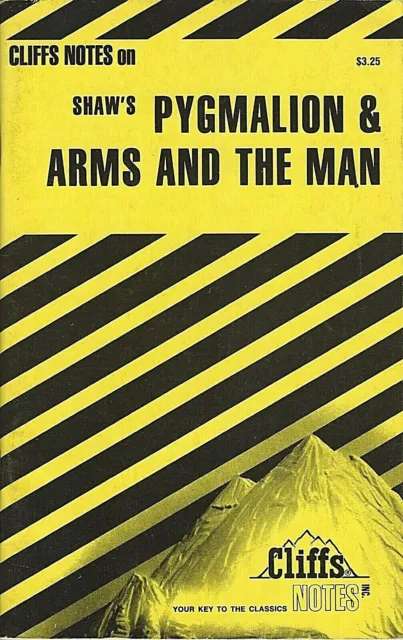 PYGMALION & ARMS AND THE MAN by George B Shaw - Cliffs notes Study Guide