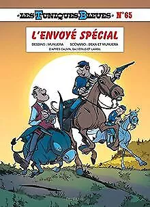 Les Tuniques Bleues, Tome 65 : L'envoyé spécial | Buch | Zustand sehr gut