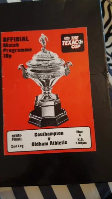 Southampton v Oldham Athletic (Texaco Cup) Semi Final Programme 5th Nov 1974