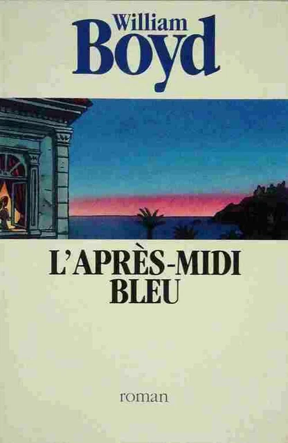 1935825 - L'après-midi bleu - William Boyd