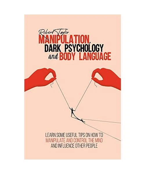 MANIPULATION, DARK PSYCHOLOGY and Body Language: Learn Some Useful Tips ...