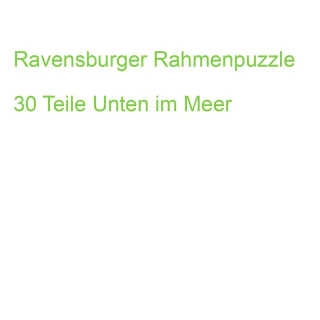 Ravensburger Rahmenpuzzle 30 Teile Unten im Meer (4005556055661)