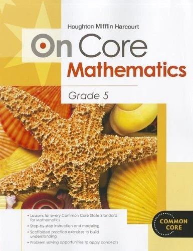 HOUGHTON MIFFLIN HARCOURT ON CORE MATHEMATICS: STUDENT *Excellent Condition*