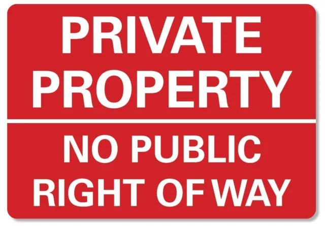 METAL SIGN Private property no public right of way  Metal Waterproof Red White