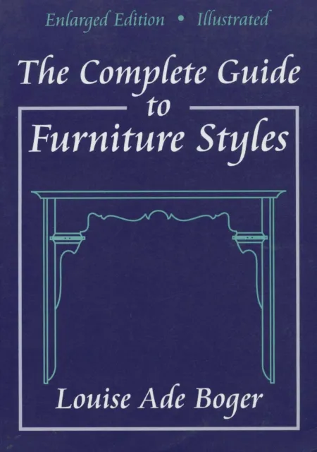 Antique Furniture Periods Styles Types / In-Depth Book Collector Appraiser Guide
