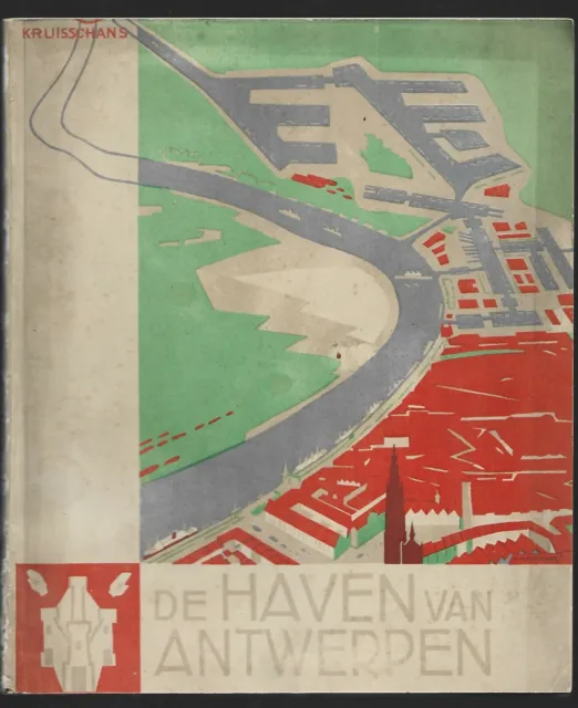 De Haven Van Antwerpen . 1930