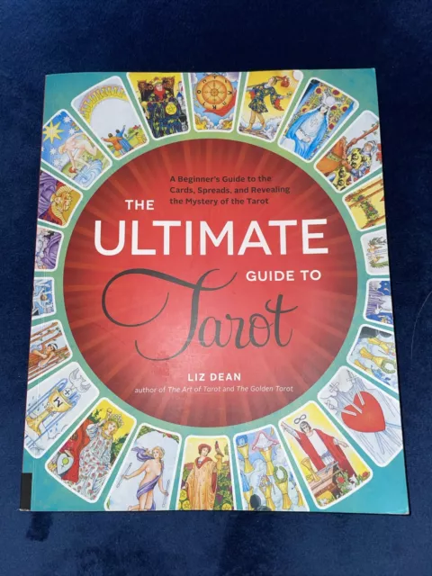 The Ultimate Guide To... Ser.: The Ultimate Guide to Tarot : A Beginner's Guide