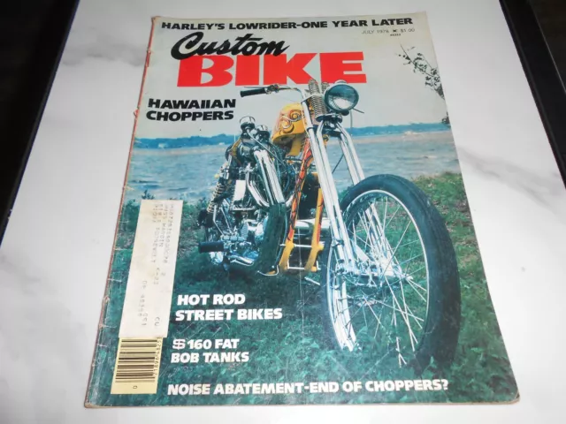Custom Bike July 1978, Hawaiian Choppers, Harley Lowrider, Hot Rod Street Bikes
