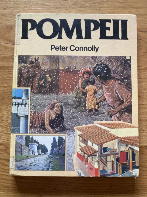 Pompeii (The Roman World) by Connolly, Peter HB 1979