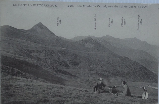 15 cpa le Cantal Pictoresque les monts du Cantal seen from the goat collar good condition