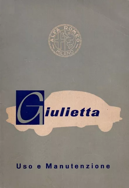 Manuale Uso Manutenzione Alfa Romeo Giulietta Berl Sprint Spider In Formato Pdf