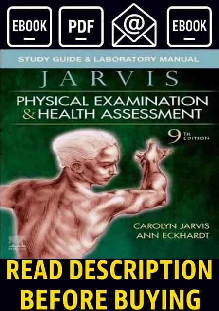 PHYSICAL EXAMINATION AND Health Assessment, 9th Edition