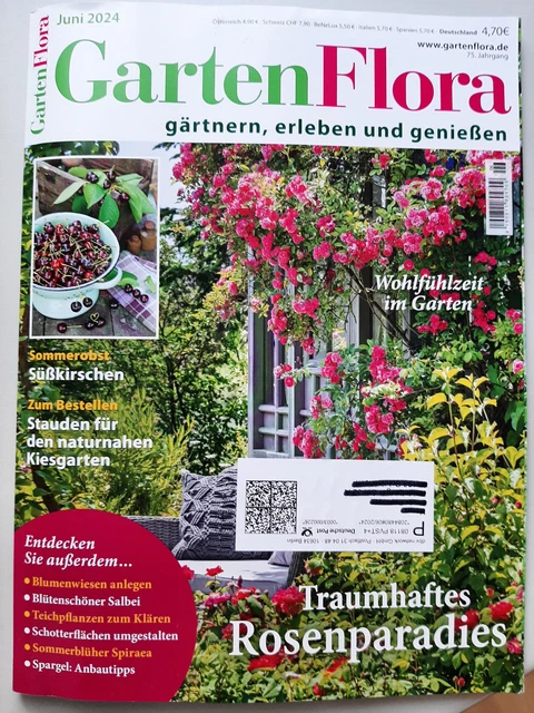 ZEITSCHRIFT GARTEN FLORA, Juni 2024; gärtnern, erleben und genießen EUR