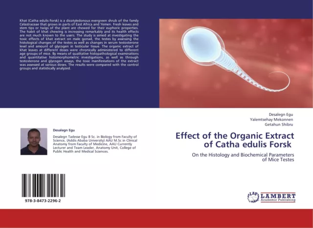 Effect of the Organic Extract of Catha edulis Forsk Desalegn Egu (u. a.) Buch