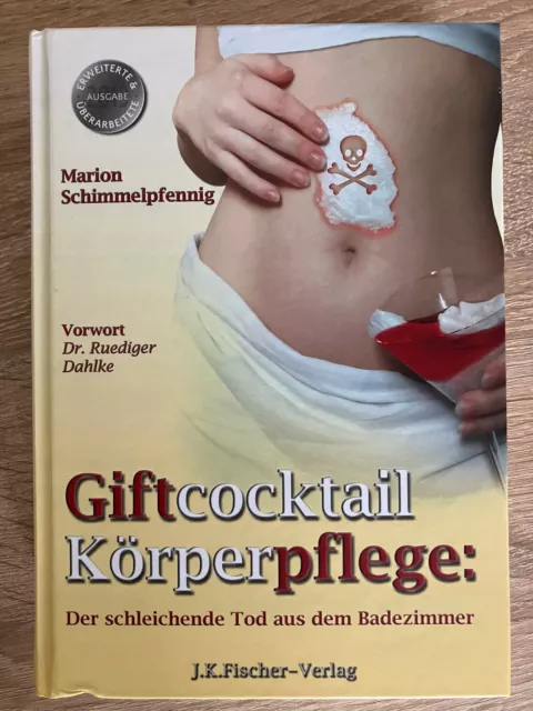 Marion Schimmelpfennig, Giftcocktail Körperpflege