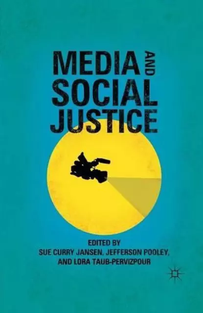 Media and Social Justice by S. Jansen (English) Paperback Book