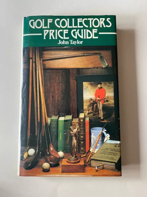 Golf Collectors Price Guide - John Taylor - First Edition 1983