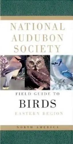 National Audubon Society Field Guide to North American Birds: Eastern Reg - GOOD