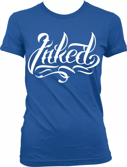 Inked Tattooed Body Art Tatted Up Pride Tattoos Got Have Lots Of Juniors T-Shirt