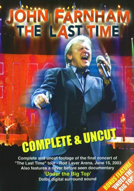 JOHN FARNHAM The Last Time Complete & Uncut DVD+BONUS FEATURE Under Big Top R4