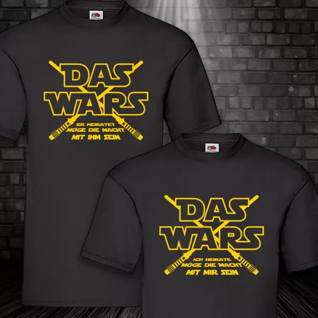 Das Wars T-Shirt JGA Möge die Macht Junggesellenabschied Herren Hochzeit S-5XL