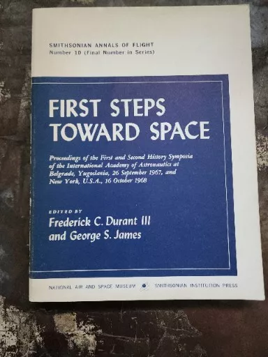First Steps Toward Space Naval Air Space Museum Smithsonian Annals of Flight 10