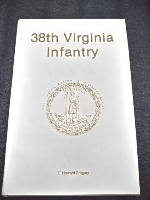 Civil War 38th Virginia Infantry Hardcover Signed