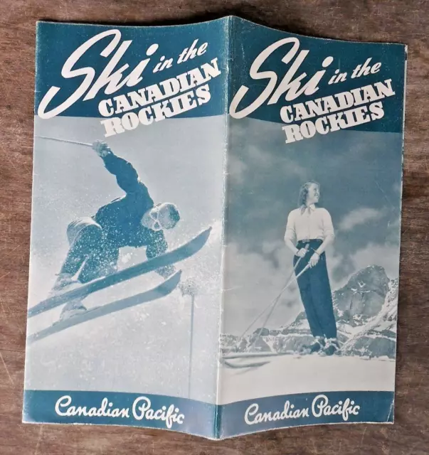 CANADIAN PACIFIC RAILWAY 1941 Travel Brochure Ski in the Canadian ...