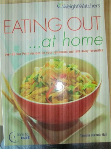 Eating Out...at Home (Weight Watchers) by Tamsin Burnett-Hall Book The Cheap