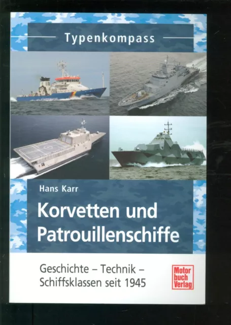 Typenkompass Korvetten Patrouillenschiffe  Geschichte Technik seit 1945 - B003G