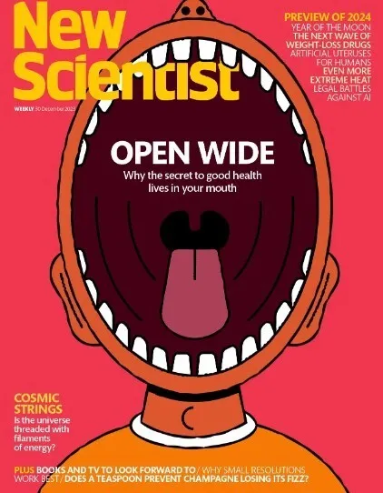New Scientist Weekly Magazine Issue 3471 December 30, 2023/  OPEN WIDE 2