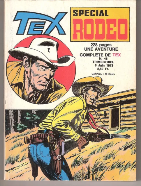 Rare SPECIAL RODEO n°46 - Tex - LUG juin 1973 - 228 pages