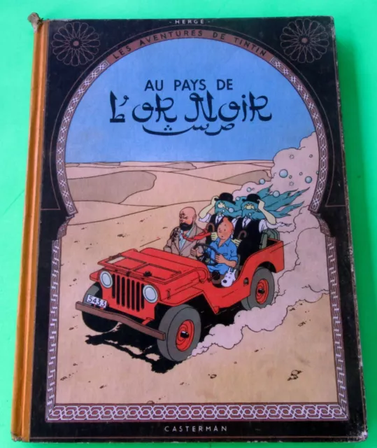 Tintin Herge Au Pays De L'or Noir Eo B4 1950 Edi Belge Sans Impression Bon Etat