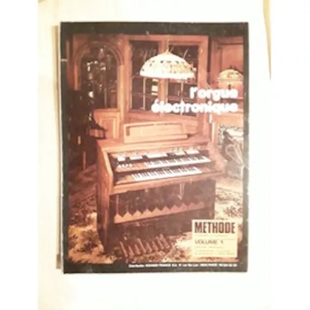 L'orgue électronique vol 1 greiner dutreuil édition hohner -