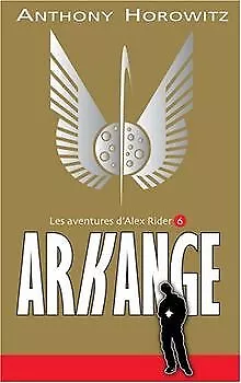 Les aventures d'Alex Rider, Tome 6 : Arkange von An... | Buch | Zustand sehr gut