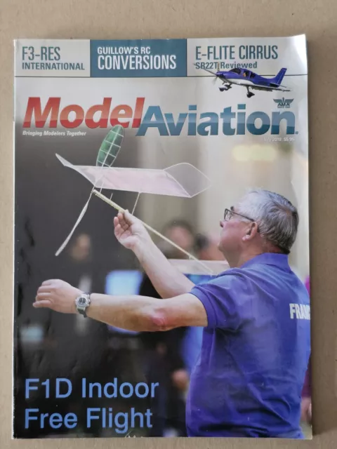 Model Aviation Magazine July 2018 F1D Indoor Free Flight FREE SHIPPING