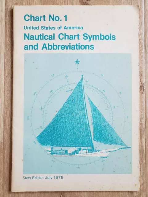 NAUTICAL CHART SYMBOLS & ABBREVIATIONS Chart No. 1 USA 1975 6th Edition Vintage